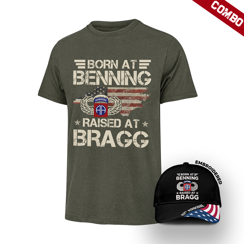 Born At Benning Raised At Bragg Cap & T-Shirt Combo