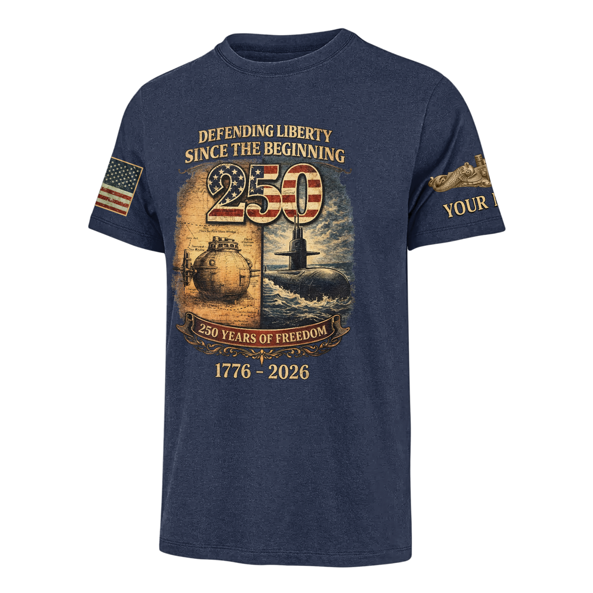 Personalizable Navy Submarine Defending Liberty America 250 Years Classic T-shirt