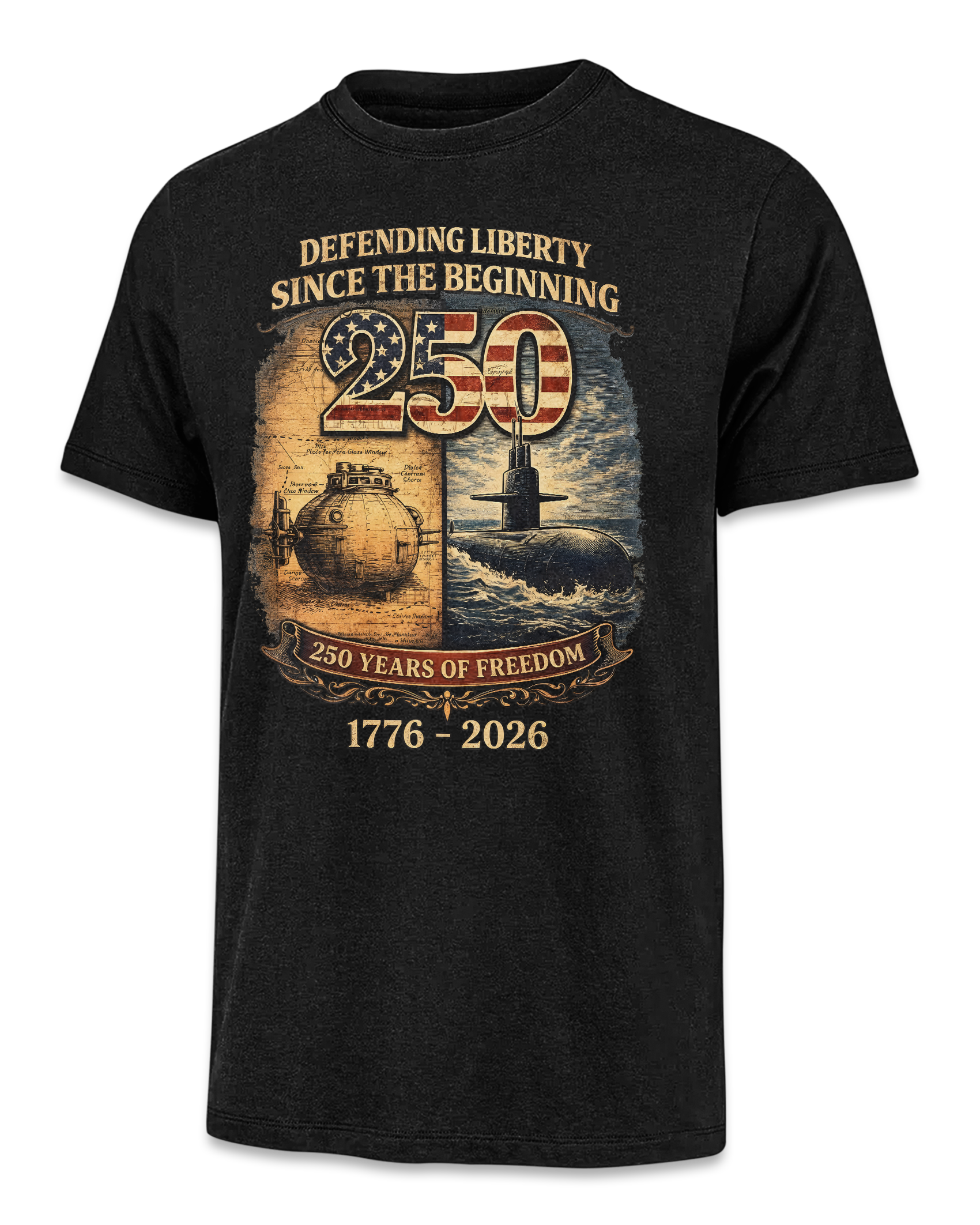 Navy Submarine Defending Liberty America 250 Years Classic Tee