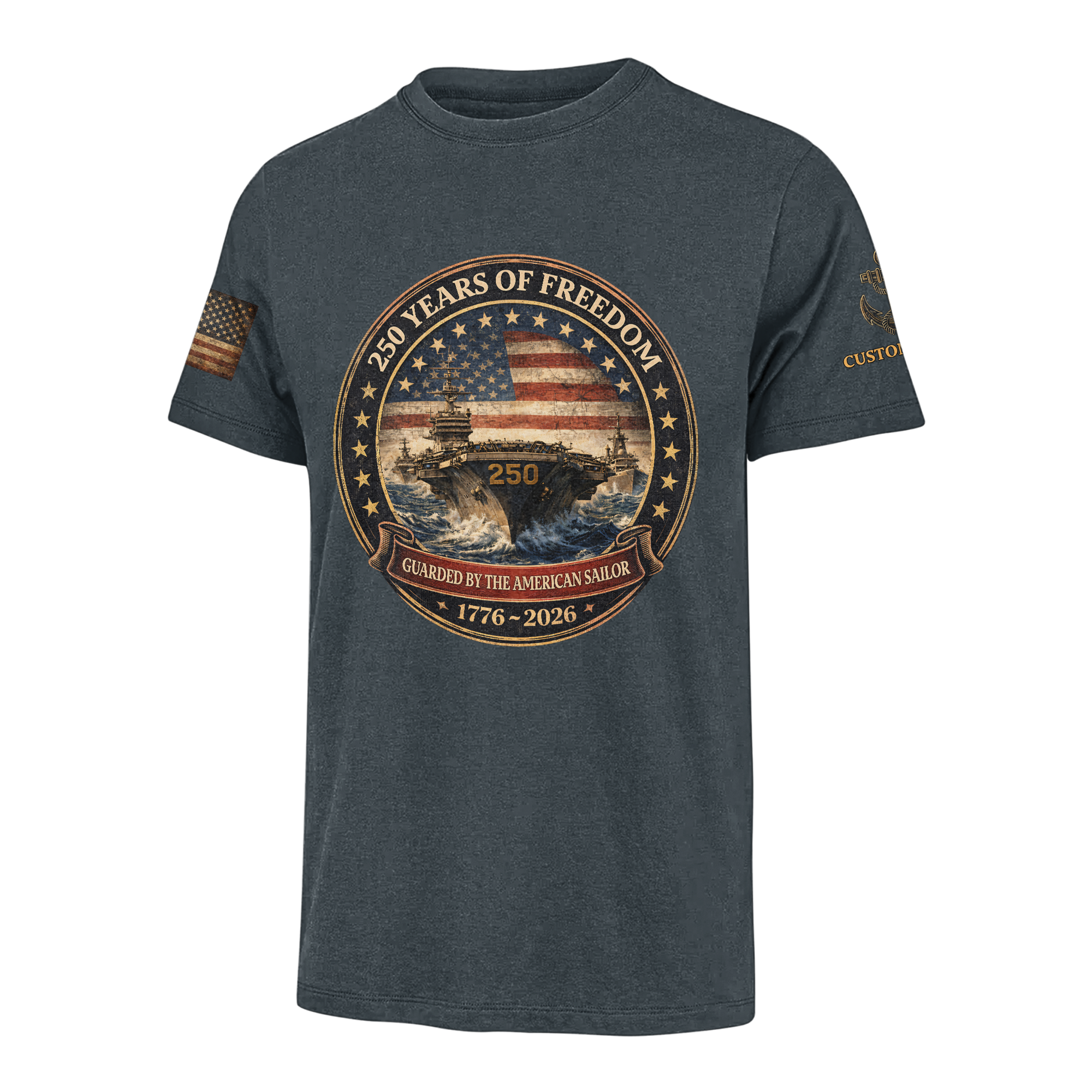 Personalizable America 250 Years Navy Guarded By The American Sailor Classic T-shirt