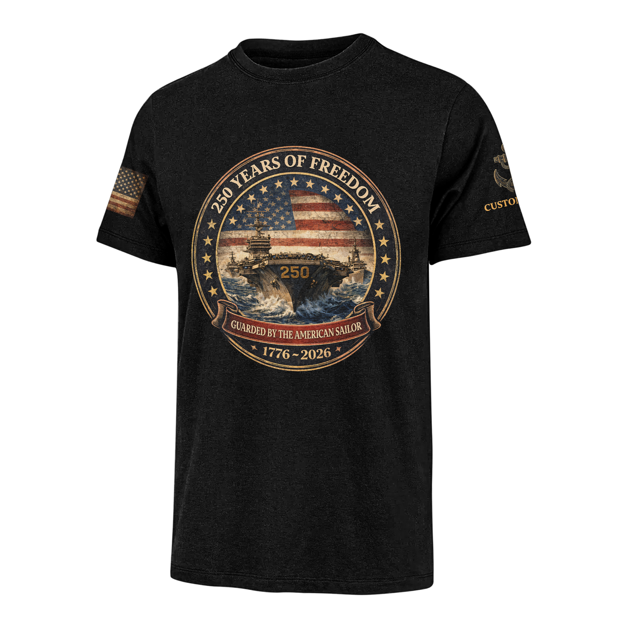 Personalizable America 250 Years Navy Guarded By The American Sailor Classic T-shirt