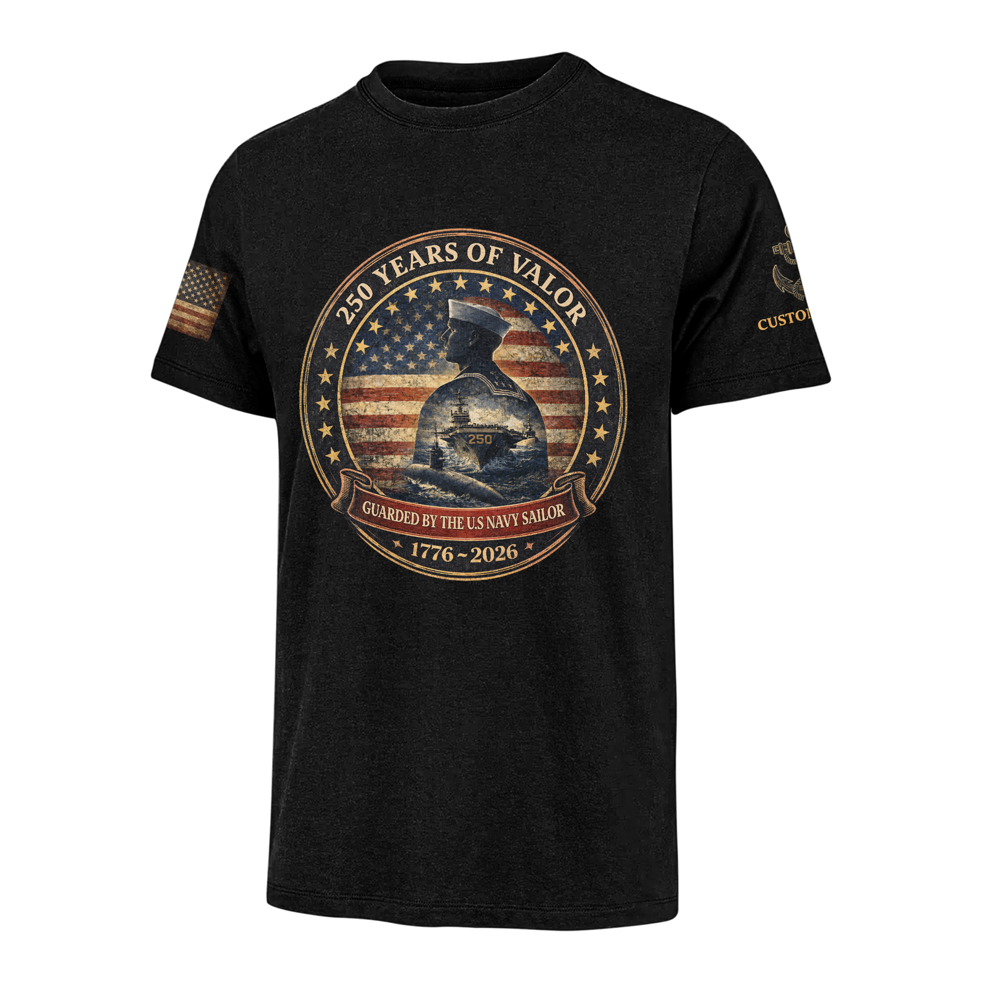 Personalizable America 250 Years Navy Guarded By The U.S Navy Sailor Classic T-shirt