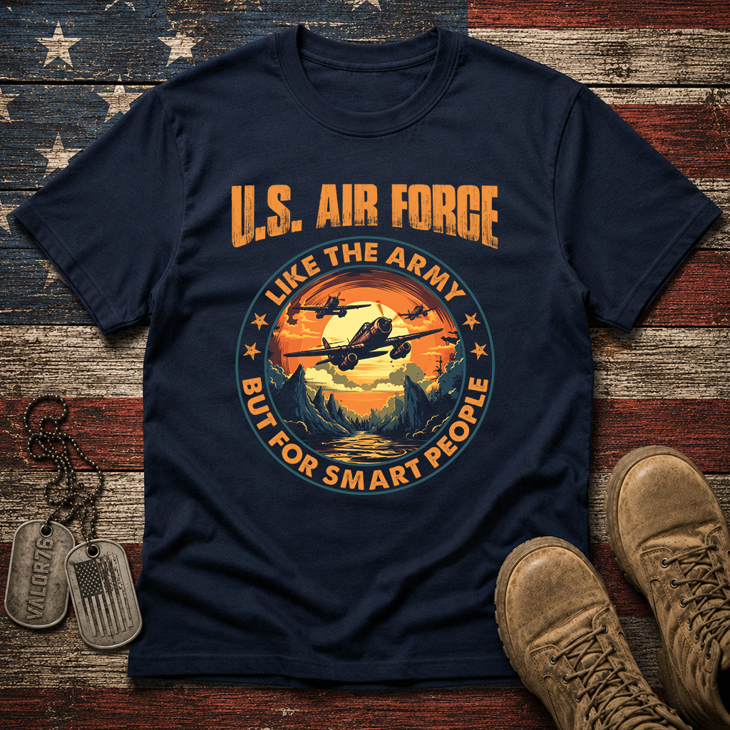Air Force Like The Army Classic Tee