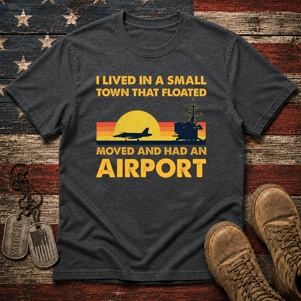 Lived In A Small Town That Floated Classic Tee