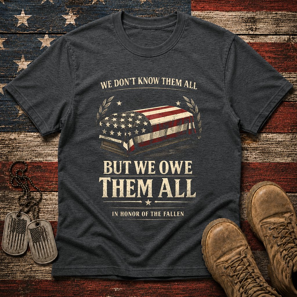 We Owe Them All Classic Tee