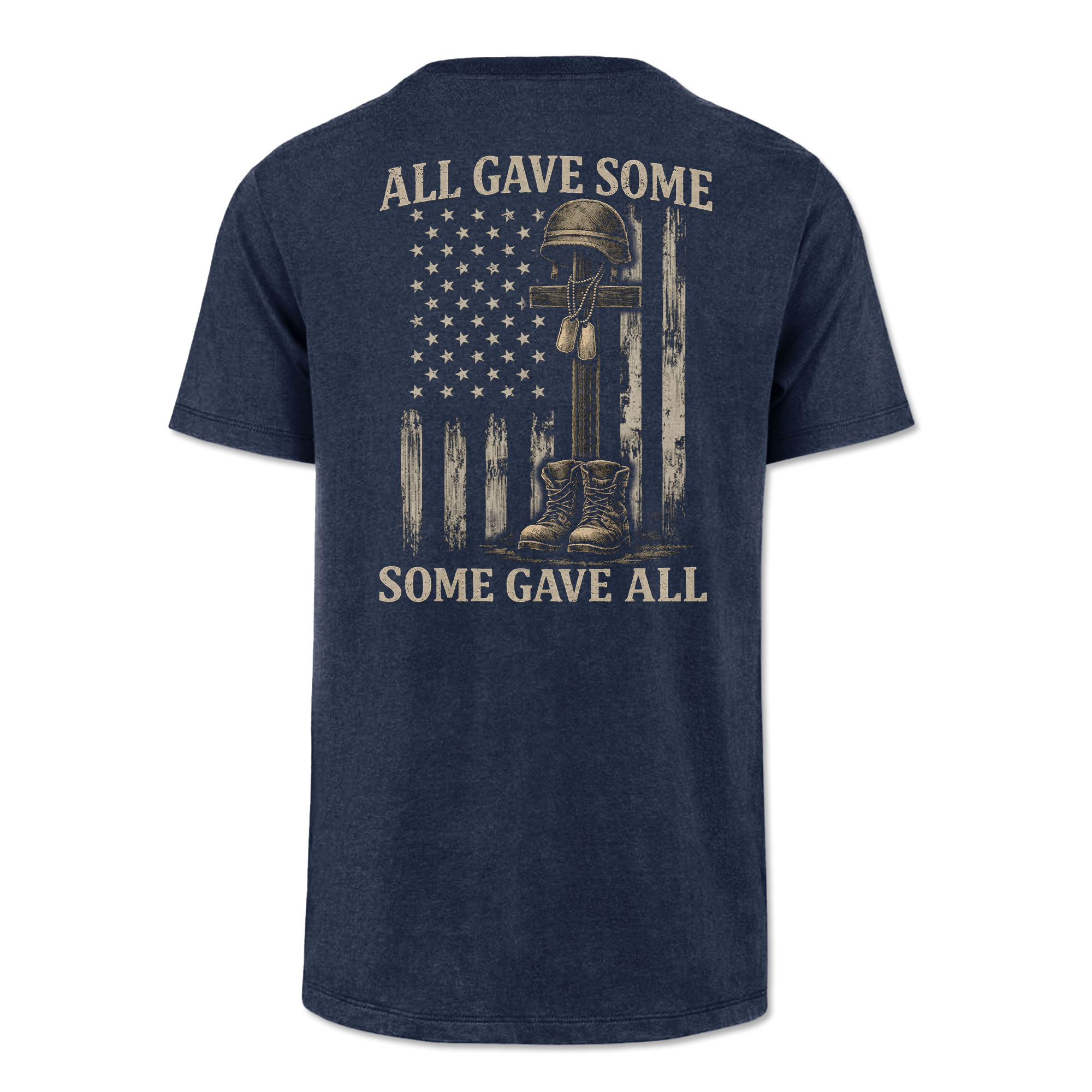 All Gave Some Some Gave All Classic Tee