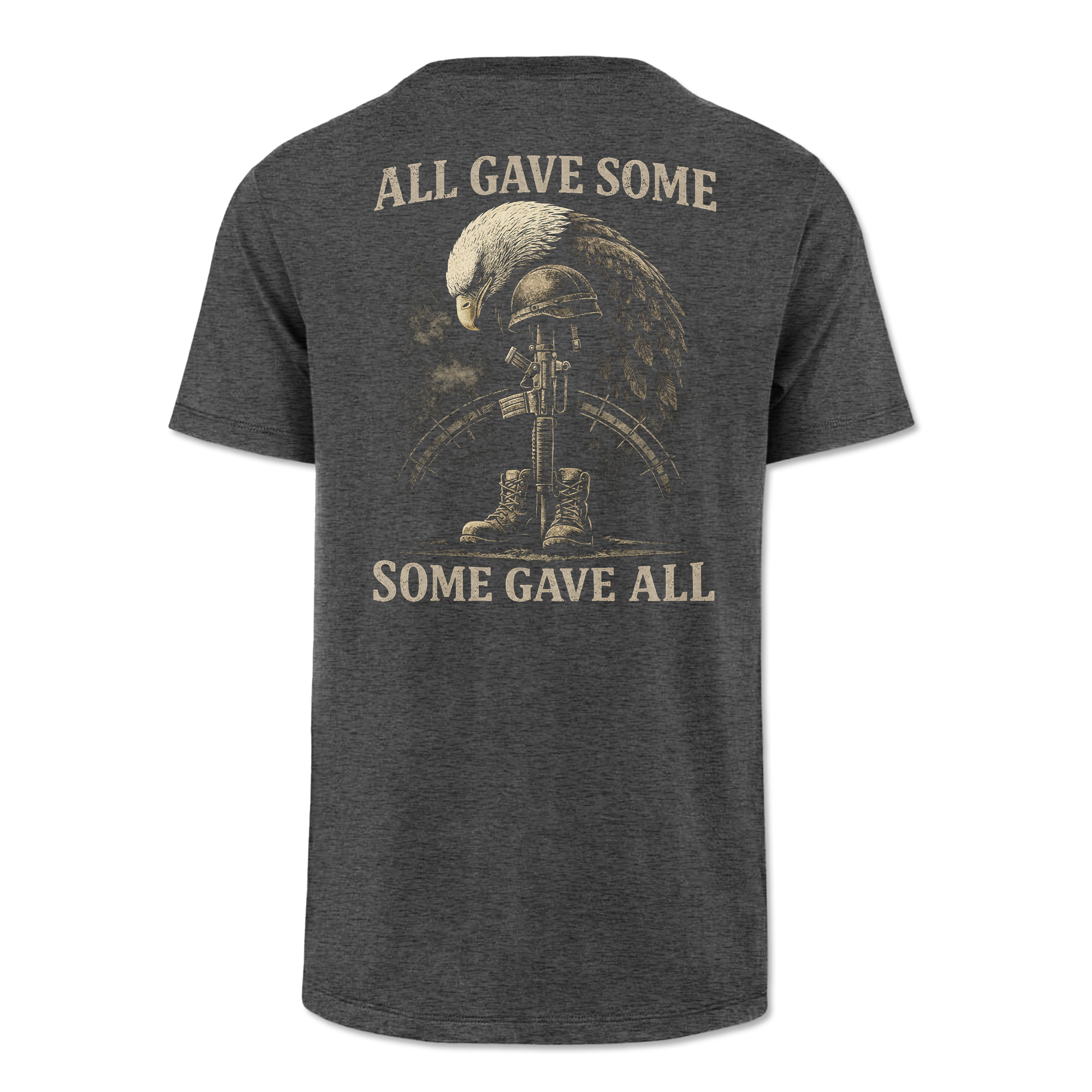 All Gave Some Some Gave All Classic Tee