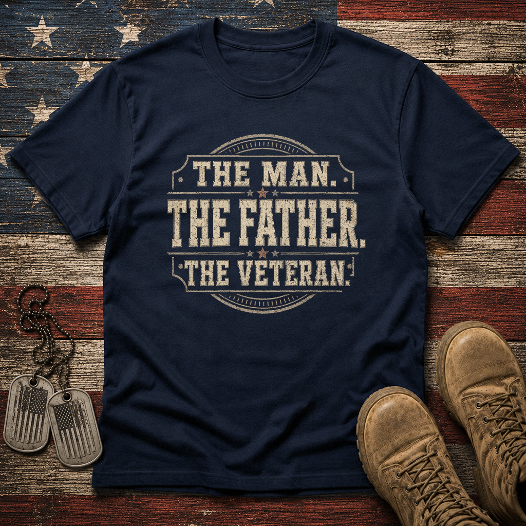 The Man The Father The Veteran Classic Tee