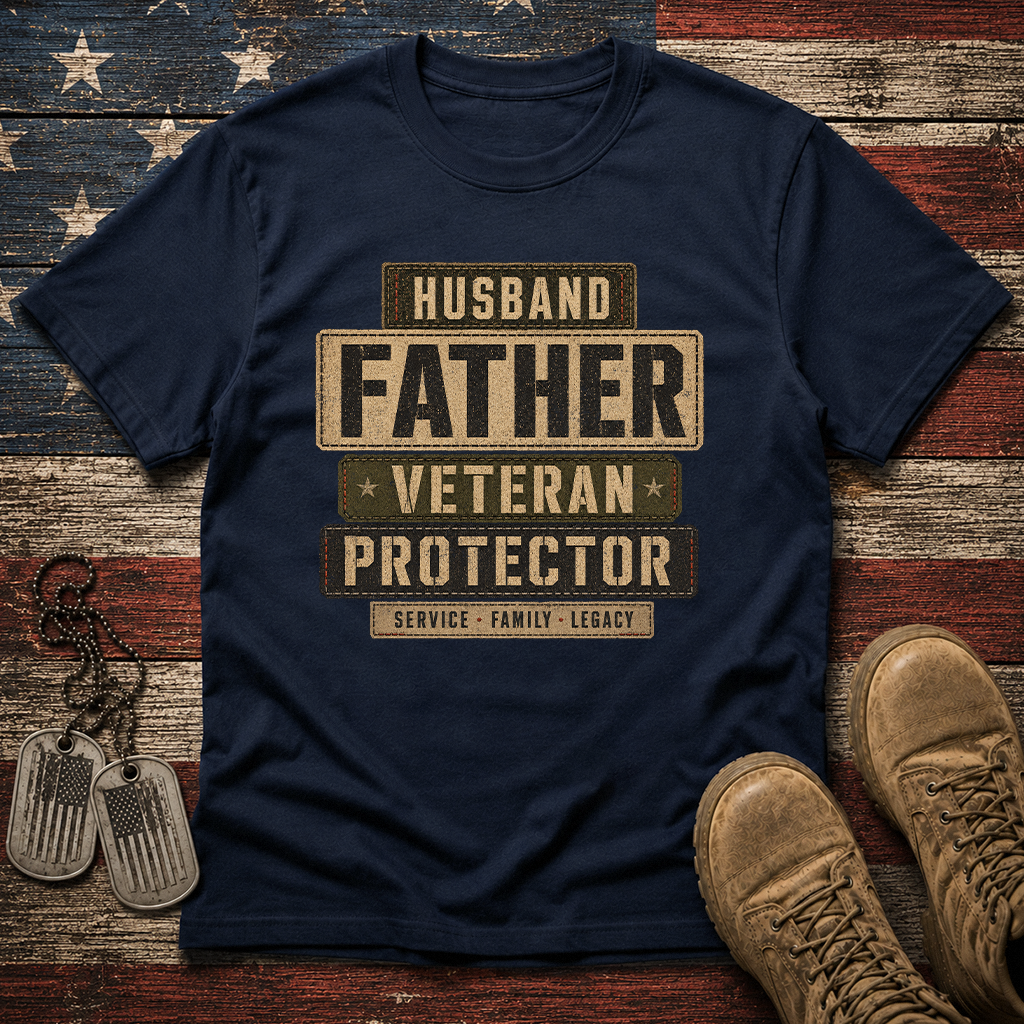 Husband Father Veteran Protector Classic Tee