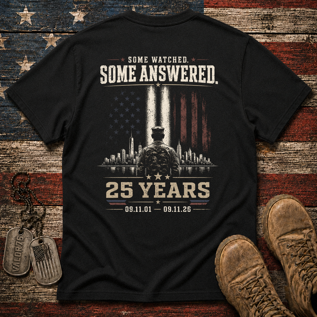 Some Watched Some Answered 25 Years 9.11 Classic Tee