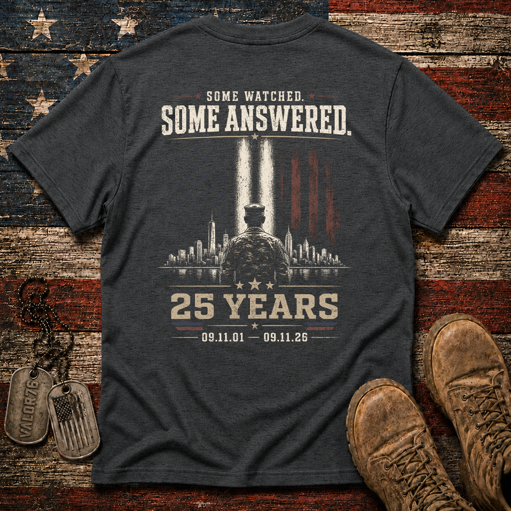 Some Watched Some Answered 25 Years 9.11 Classic Tee