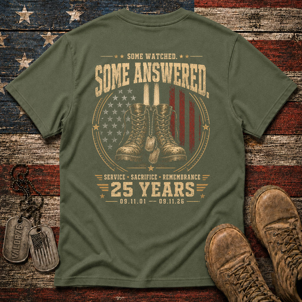 Some Watched Some Answered 25 Years 9.11 Classic Tee
