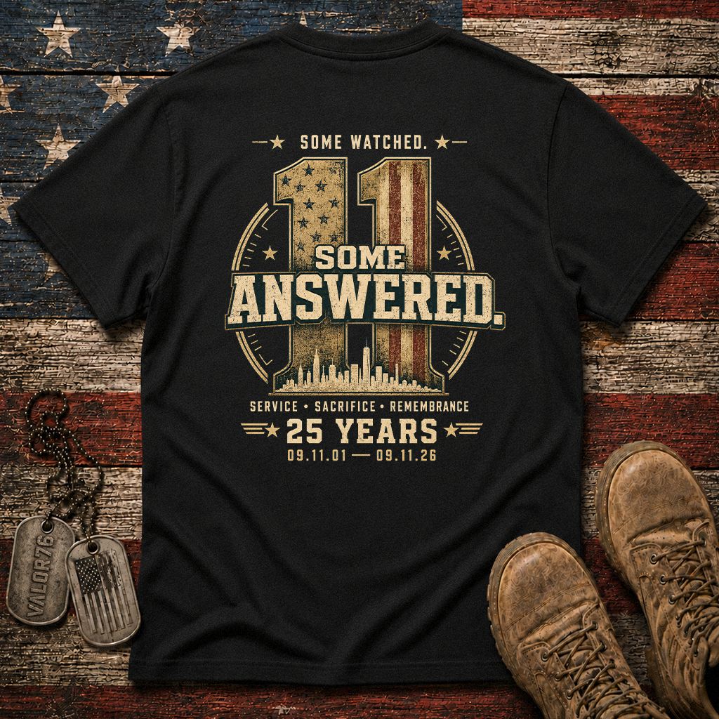 Some Watched Some Answered 25 Years 9.11 Classic Tee
