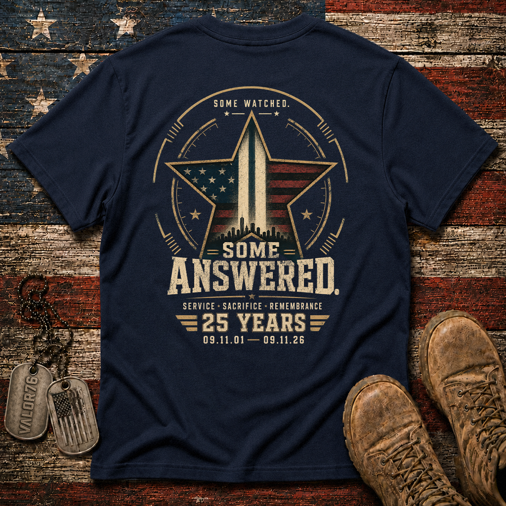 Some Watched Some Answered 25 Years 9.11 Classic Tee