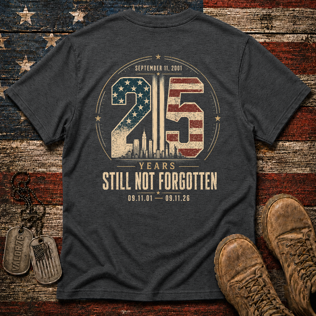 25 Years Sill Not Forgotten 9.11 Classic Tee