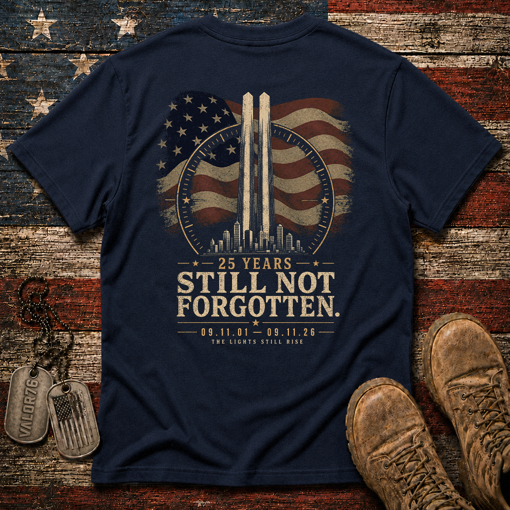 25 Years Sill Not Forgotten 9.11 Classic Tee