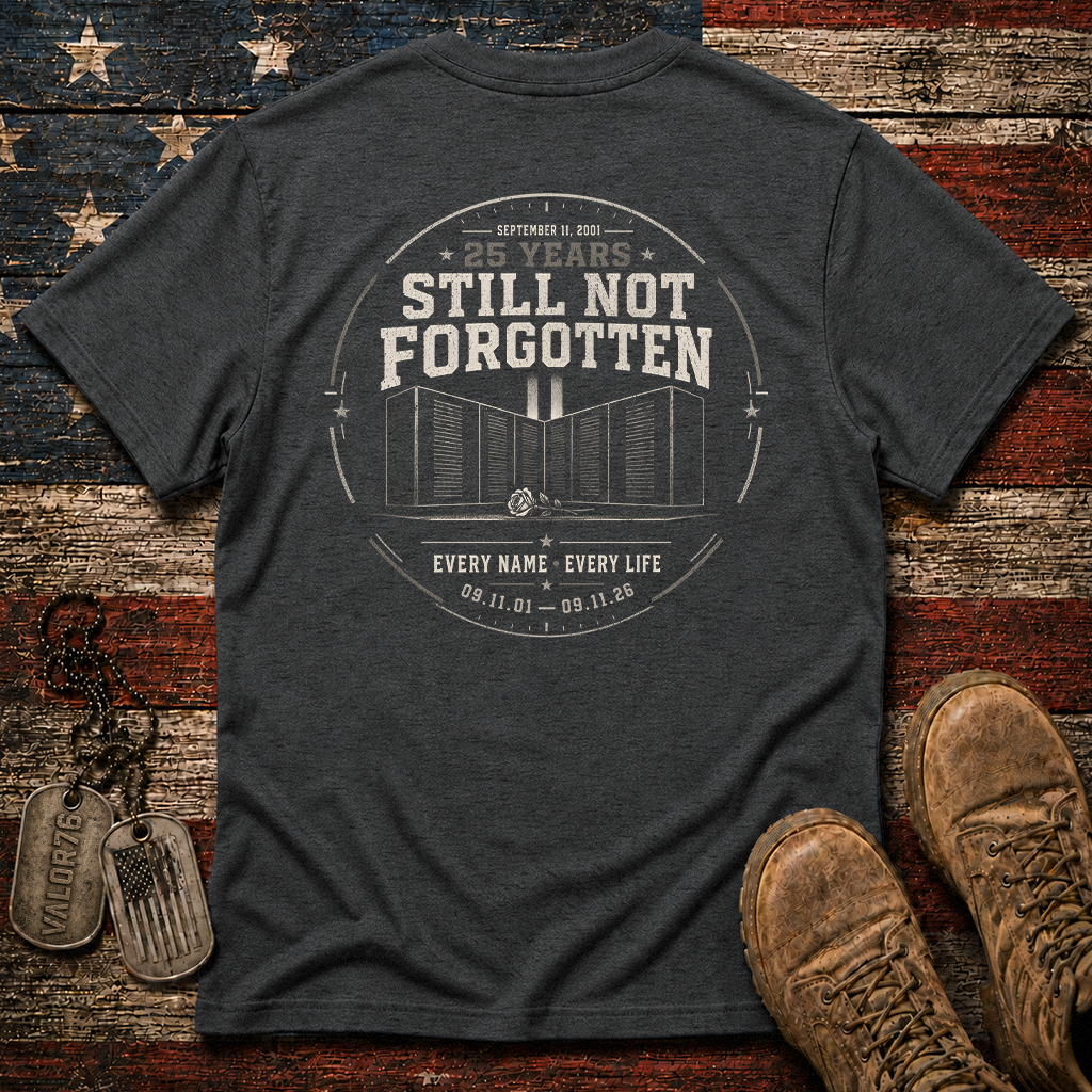25 Years Sill Not Forgotten 9.11 Classic Tee