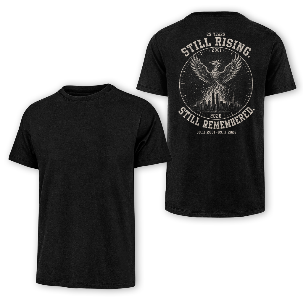 25 Years Still Rising Still Remembered 9.11 Classic Tee