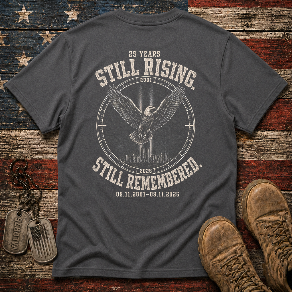 25 Years Still Rising Still Remembered 9.11 Classic Tee
