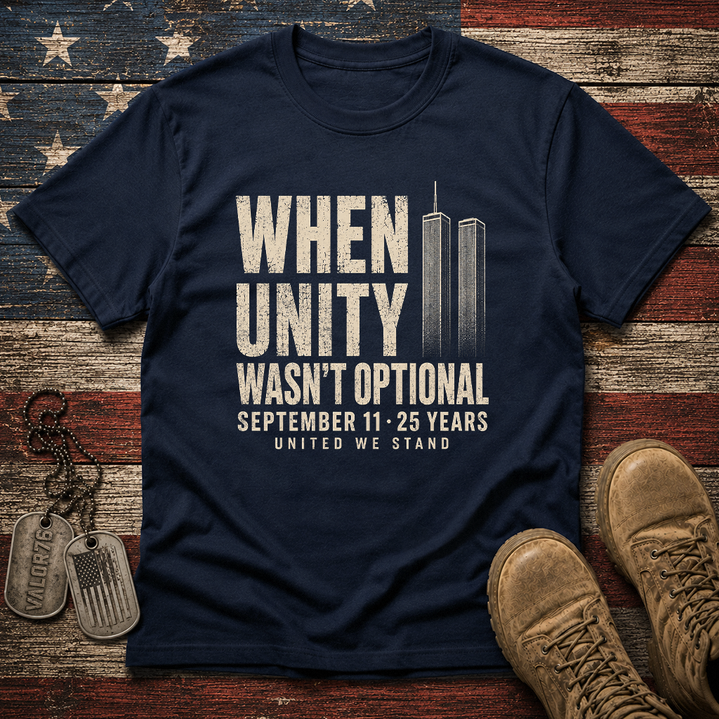 Unity Wasn't Optional 25 Years 9.11 Classic Tee