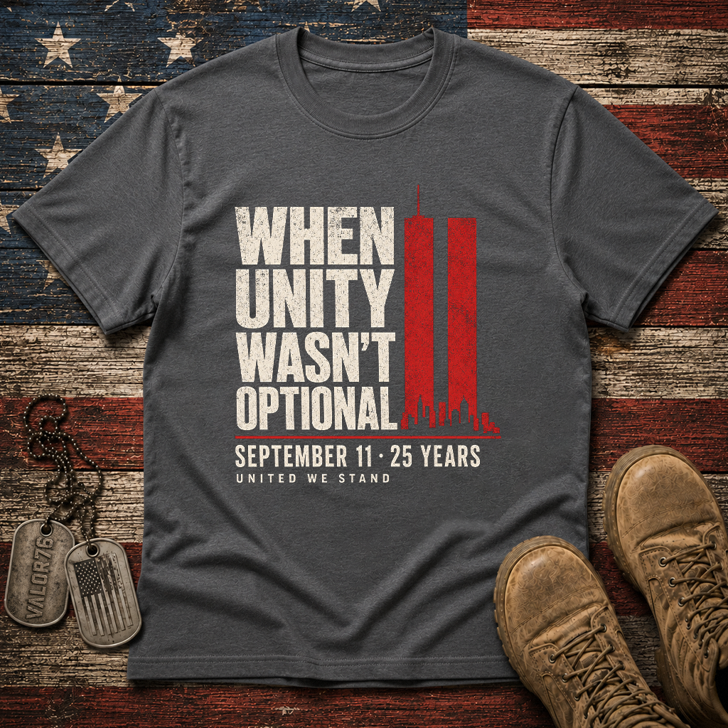 Unity Wasn't Optional 25 Years 9.11 Classic Tee
