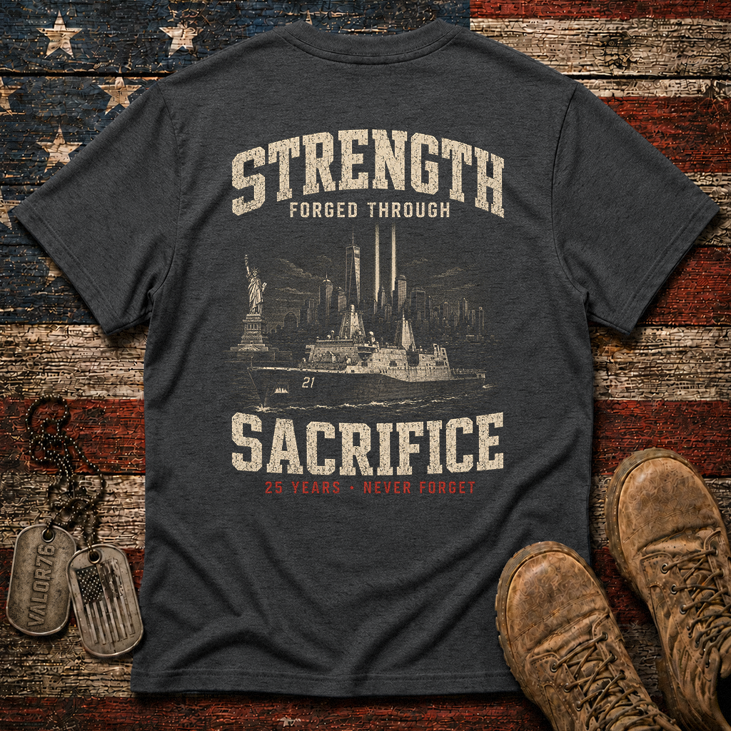 Strength Forged Through Sacrifice 25 Years 9.11 Classic Tee