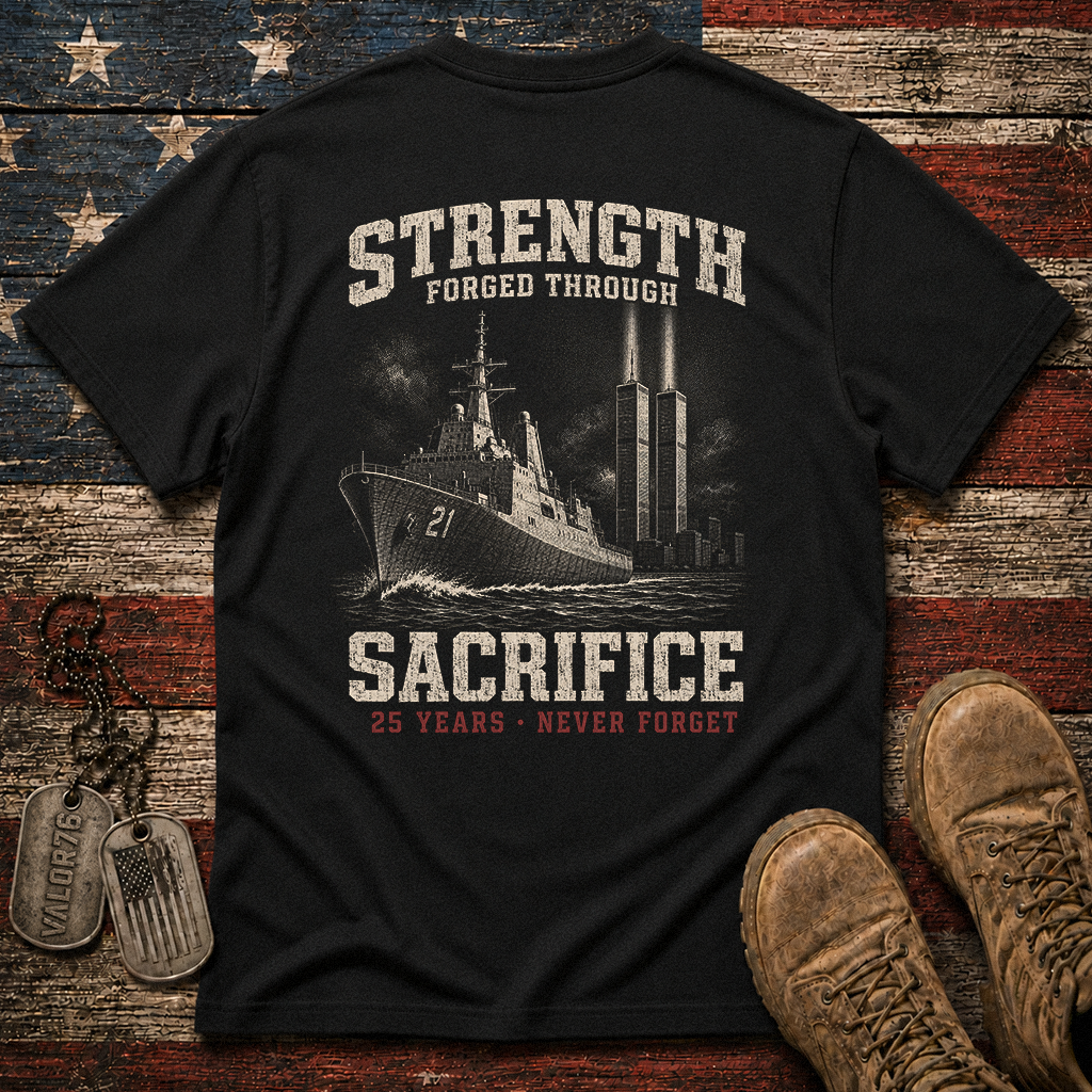 Strength Forged Through Sacrifice 25 Years 9.11 Classic Tee