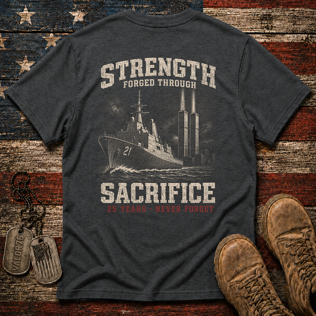 Strength Forged Through Sacrifice 25 Years 9.11 Classic Tee