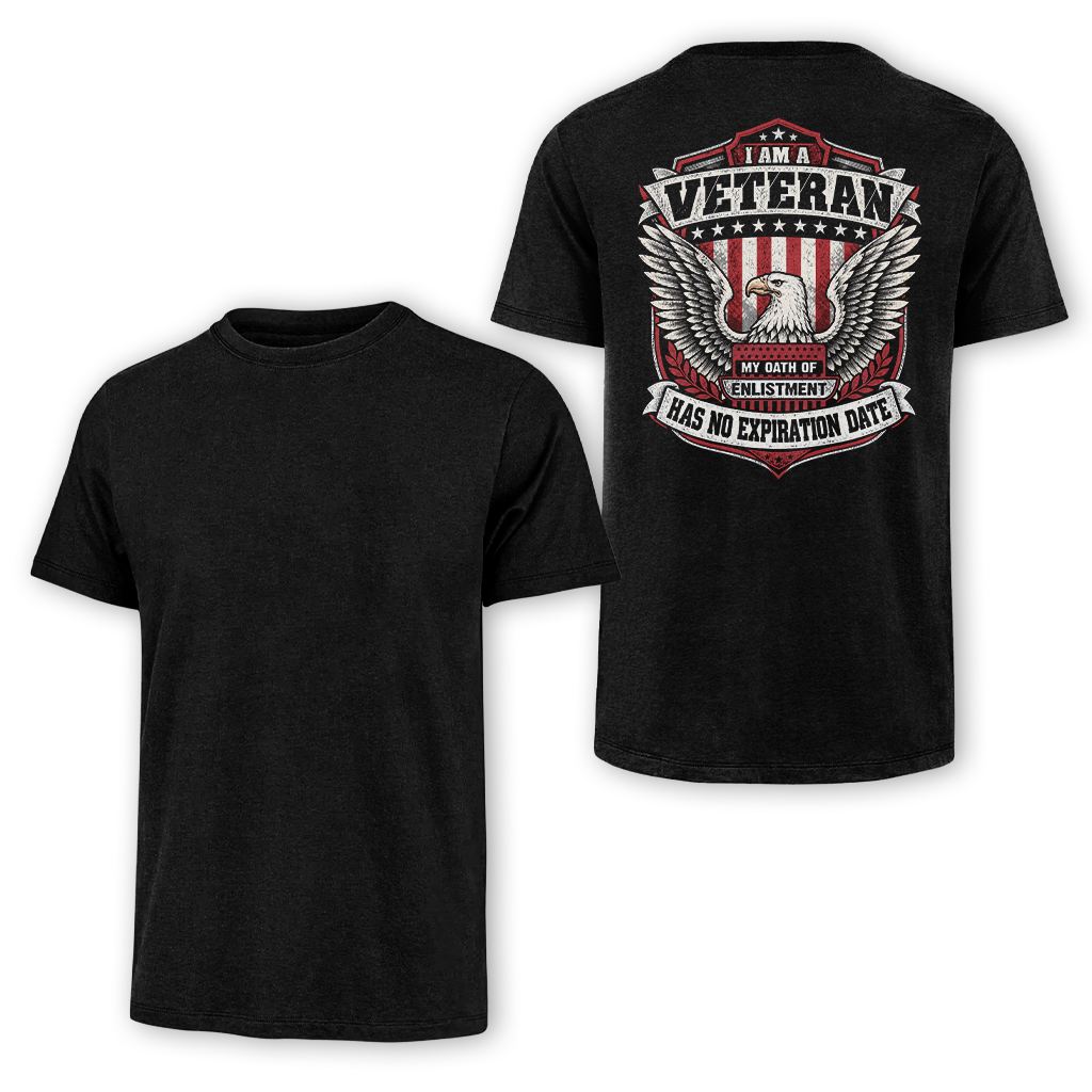 My Oath Of Enlistment Has No Expiration Date Classic Tee