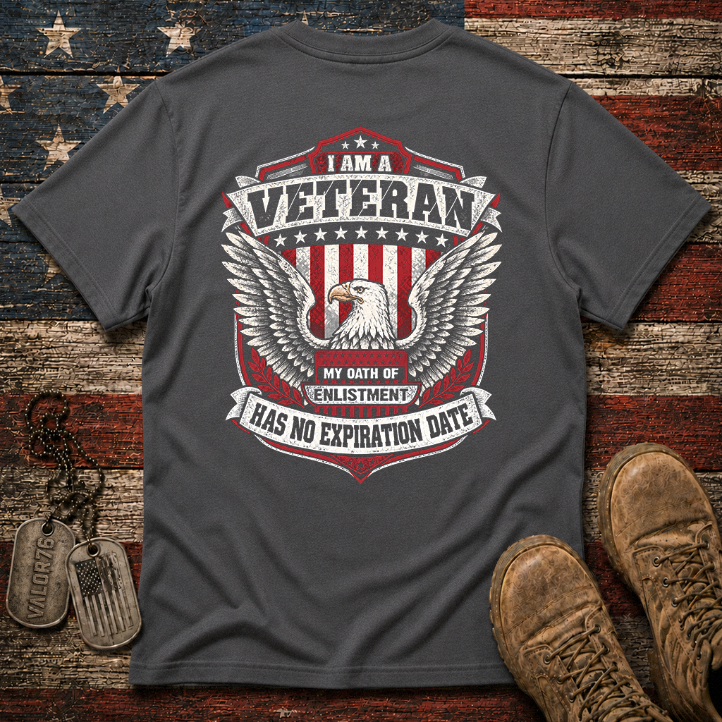 My Oath Of Enlistment Has No Expiration Date Classic Tee