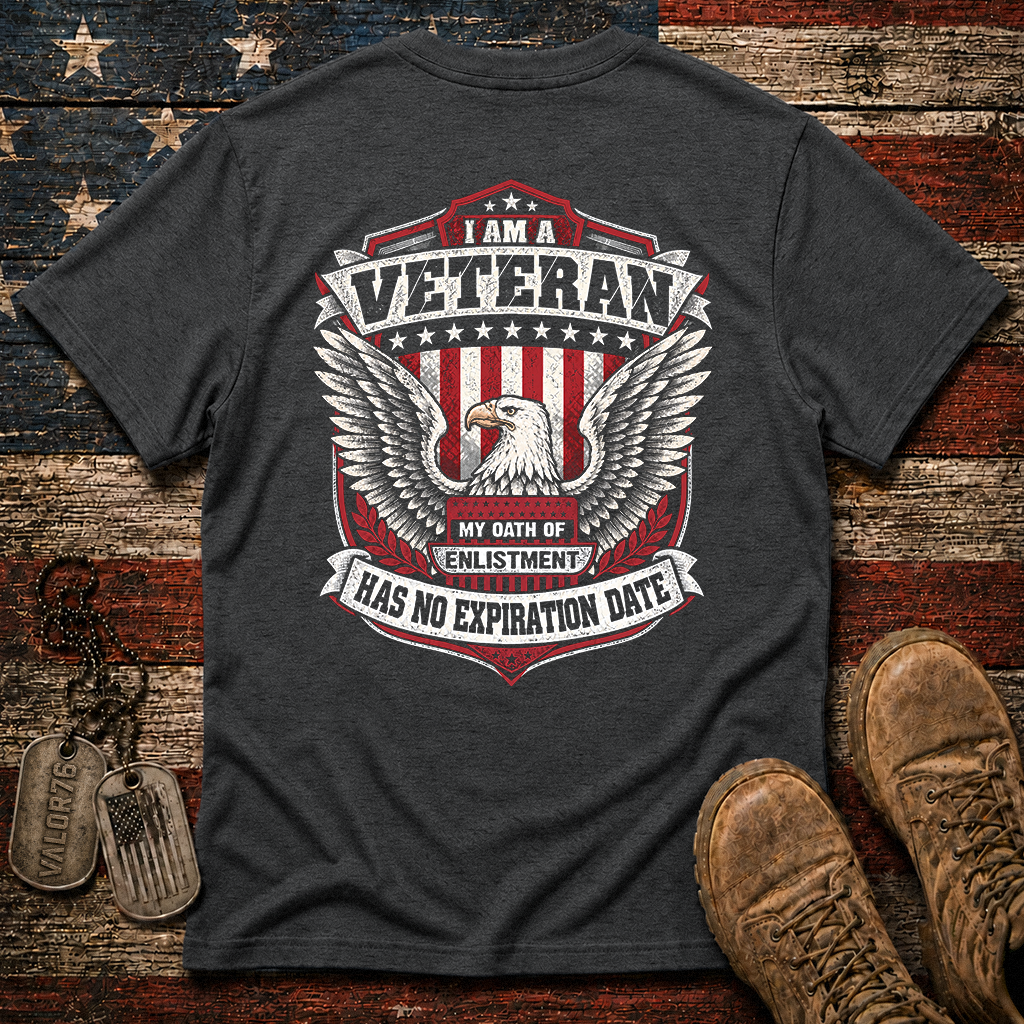 My Oath Of Enlistment Has No Expiration Date Classic Tee
