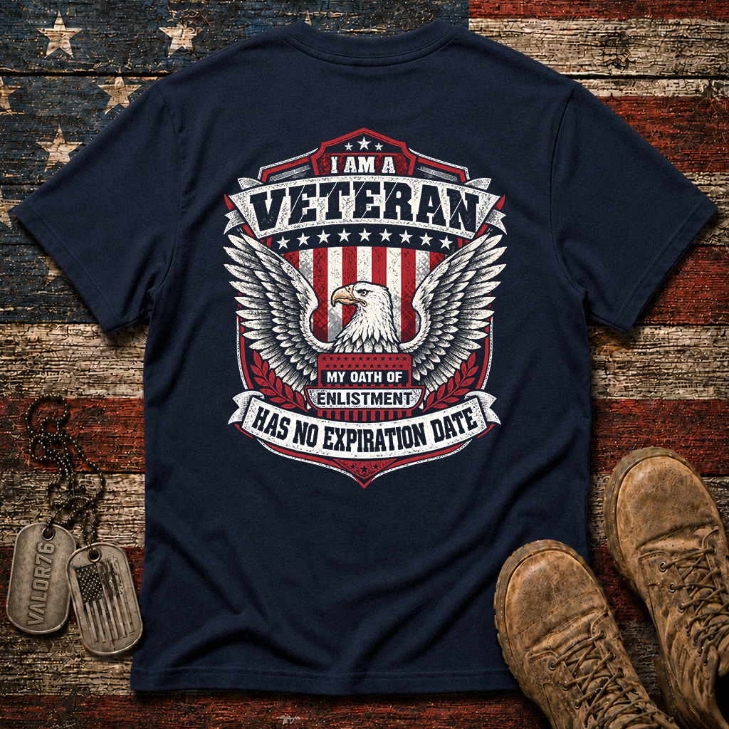 My Oath Of Enlistment Has No Expiration Date Classic Tee
