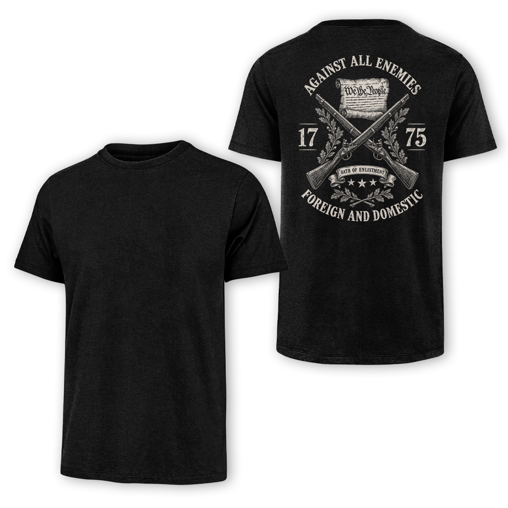 Against All Enemies Foreign And Domestic Classic Tee