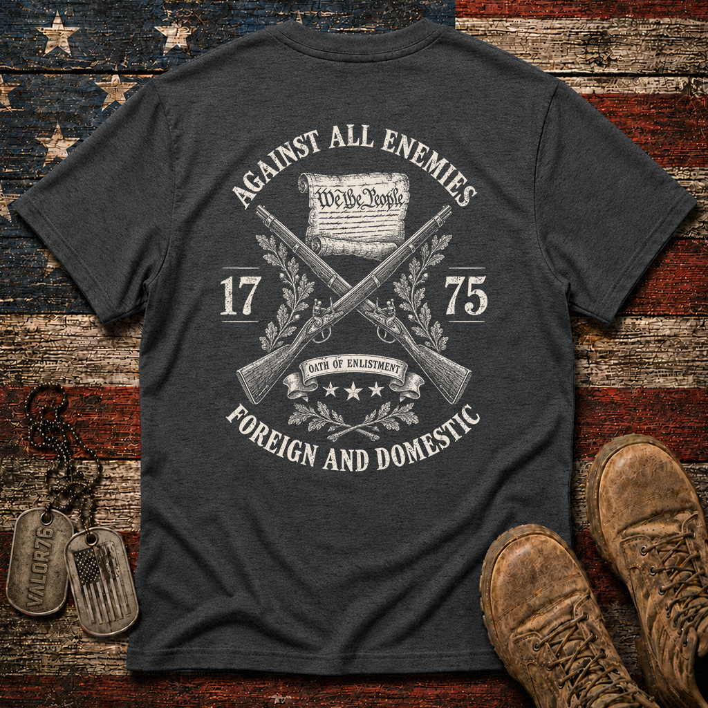 Against All Enemies Foreign And Domestic Classic Tee