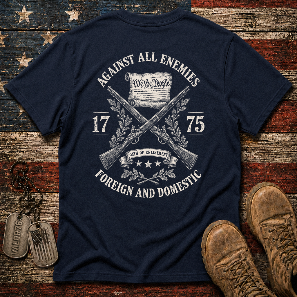 Against All Enemies Foreign And Domestic Classic Tee