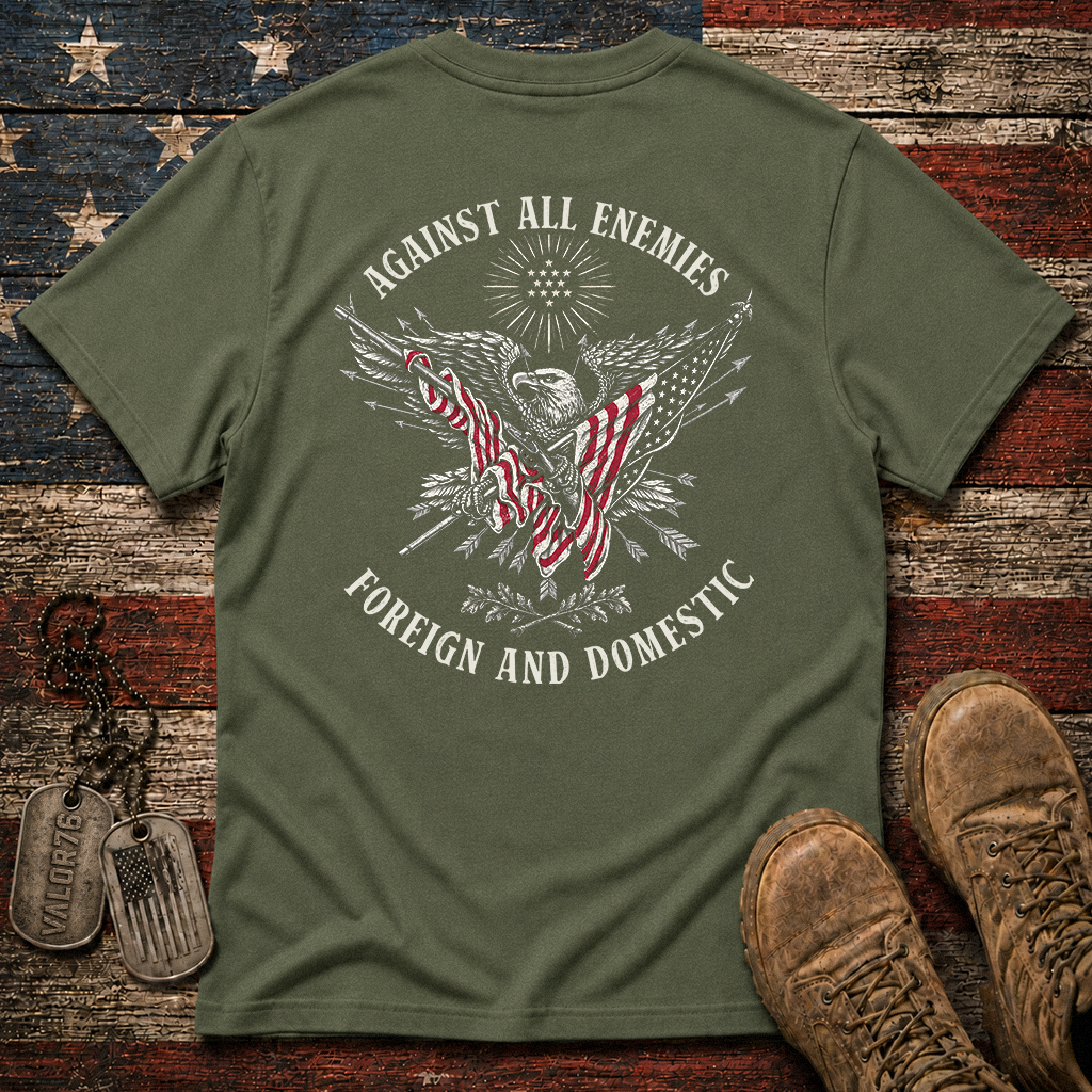 Against All Enemies Foreign And Domestic Classic Tee