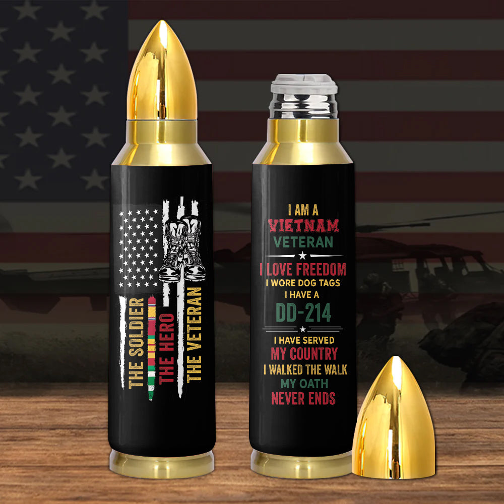 Vietnam Veteran The Soldier The Hero The Veteran Bullet Tumbler