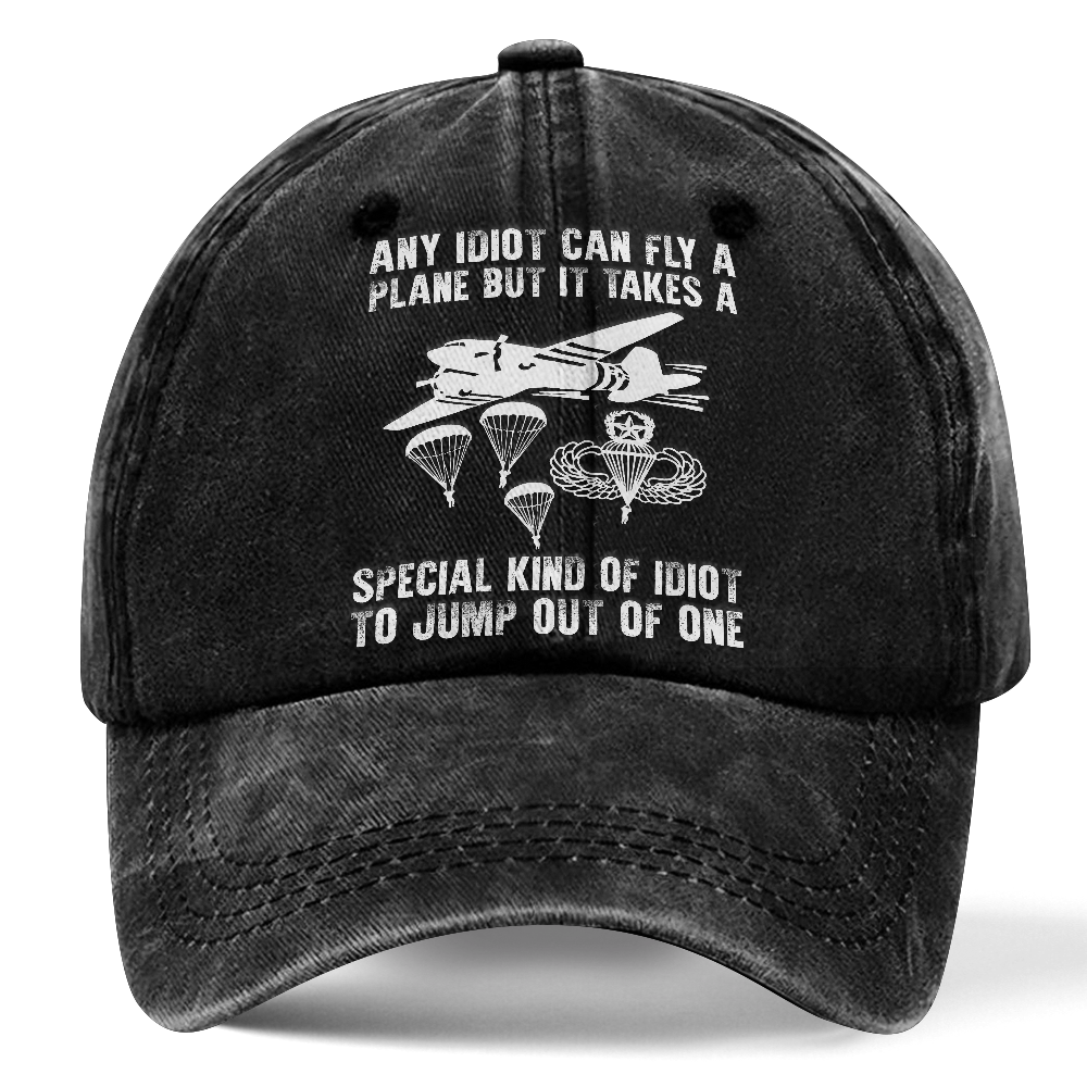 Airborne It Takes Special Kind Of Idiot Washed Cap