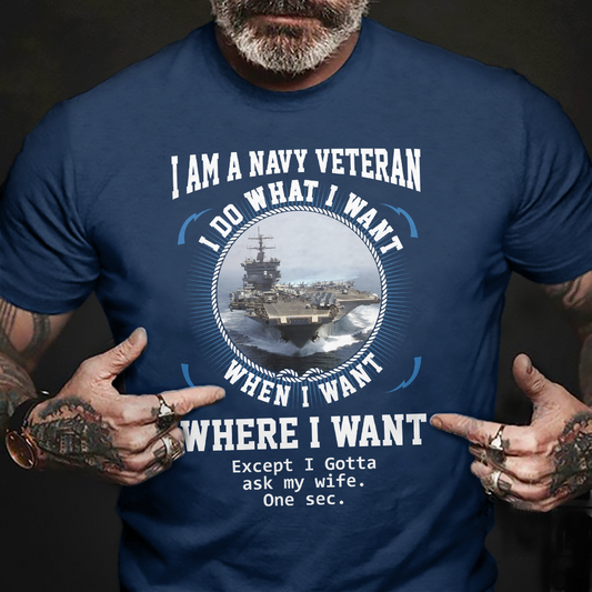 I'm A Navy Veteran - Classic T-Shirt