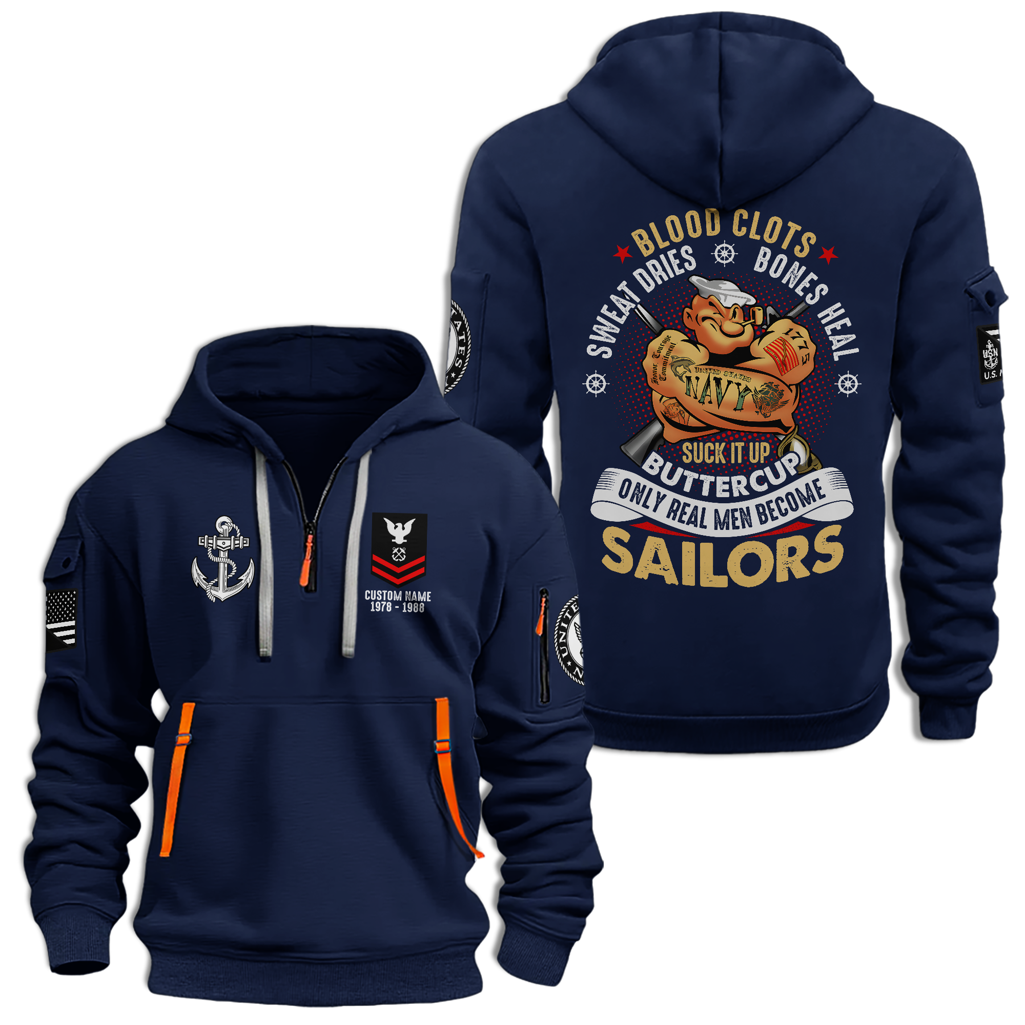 Personalizable Only Real Men Become Sailors Quarter Zip Hoodie