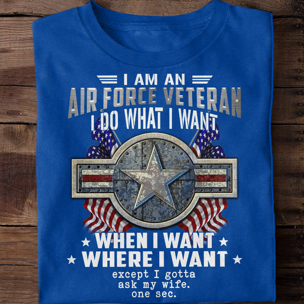 I Am An Air Force Veteran - Classic T-Shirt