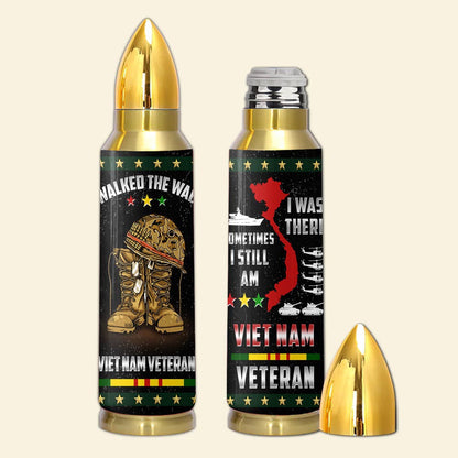 Vietnam Veteran I Was There Bullet Tumbler