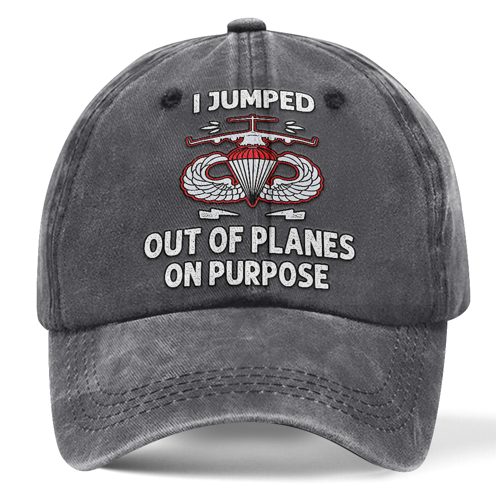 Airborne I Jumped Out Of Plane On Purpose Washed Cap