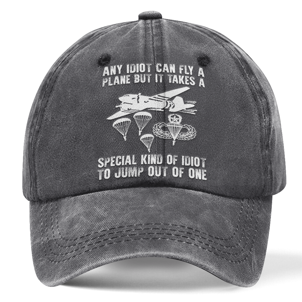 Airborne It Takes Special Kind Of Idiot Washed Cap