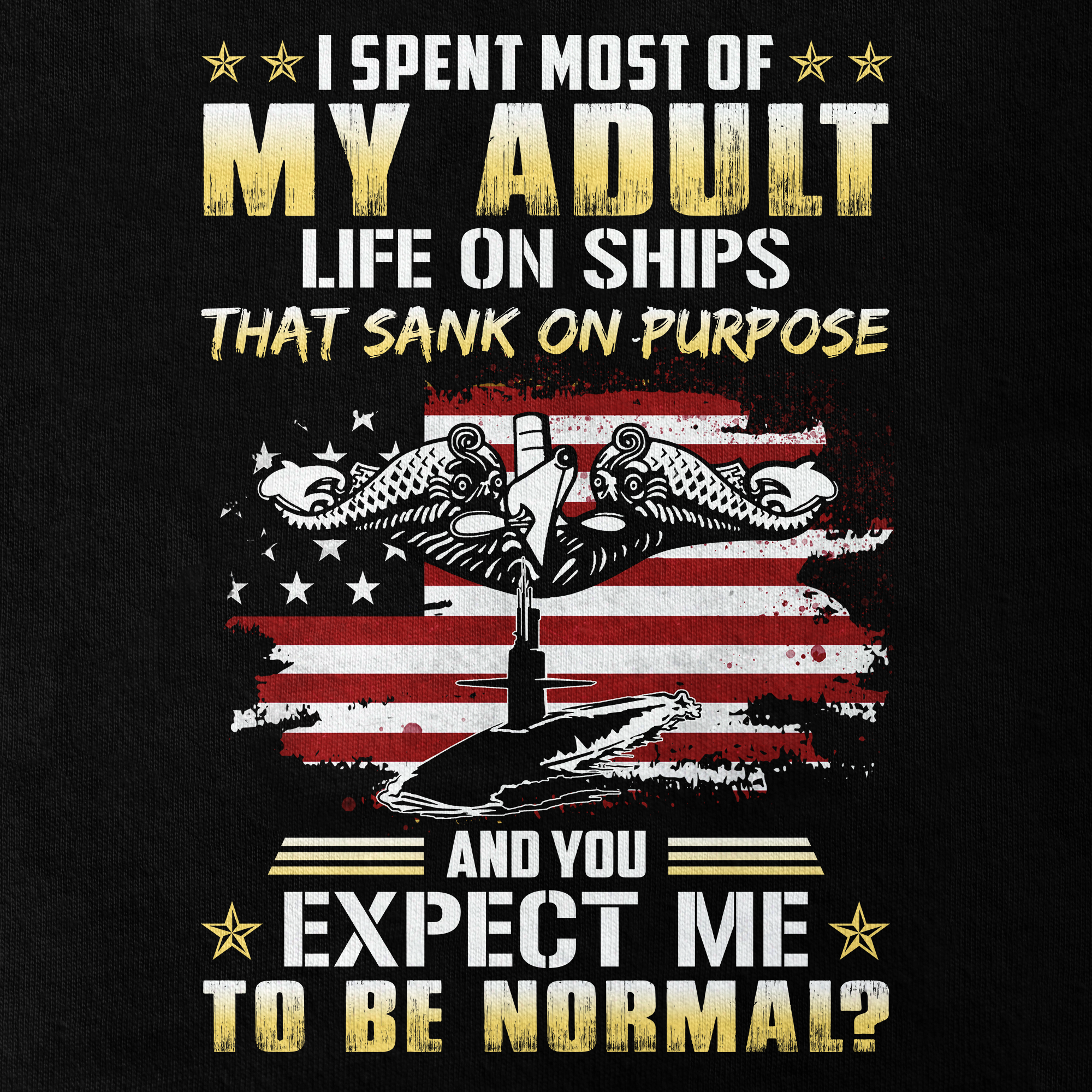 Navy Submarine Life That Sank On Purpose Double Side Classic T-shirt