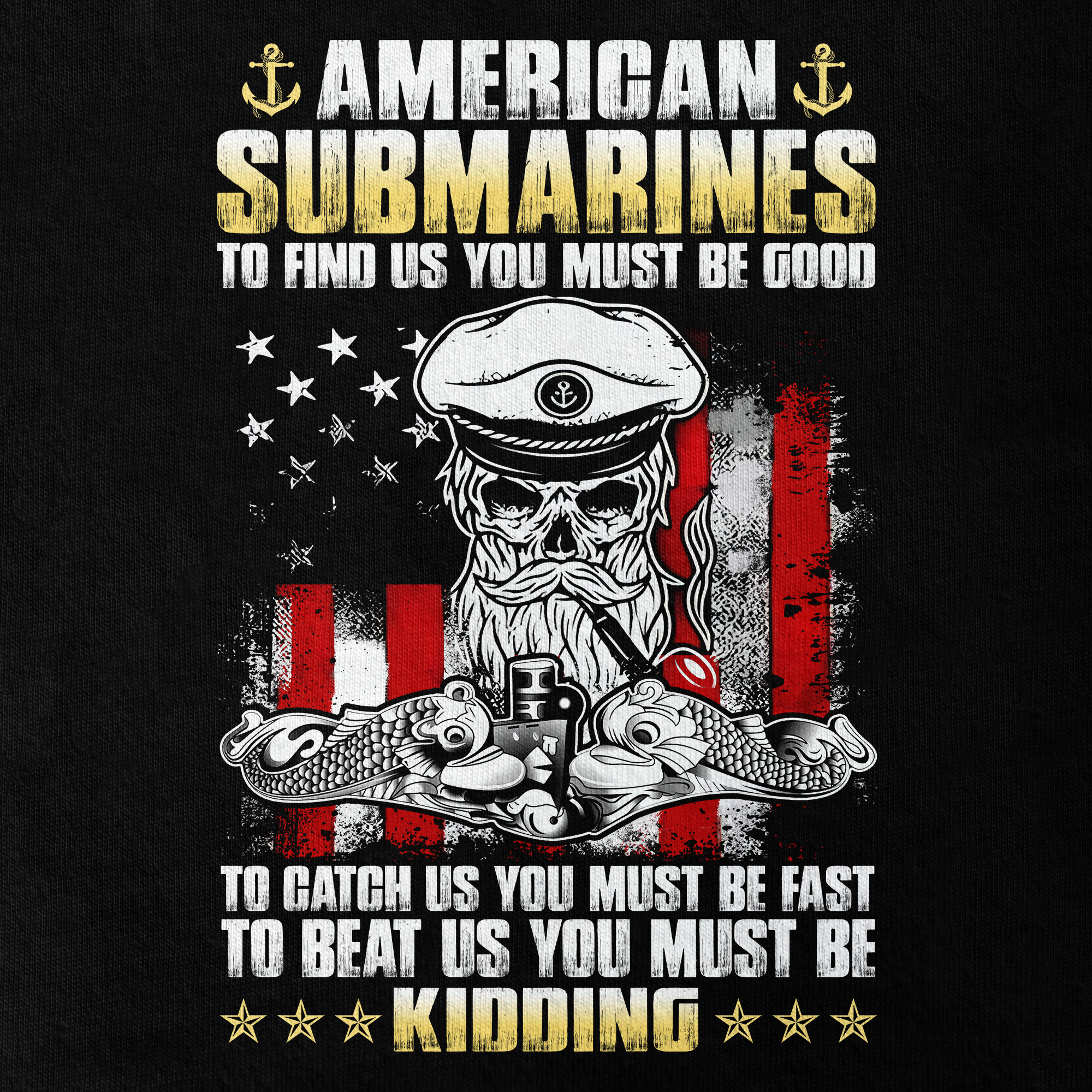 Navy Submarine To Find Us You Must Be Good Double Side Classic T-shirt