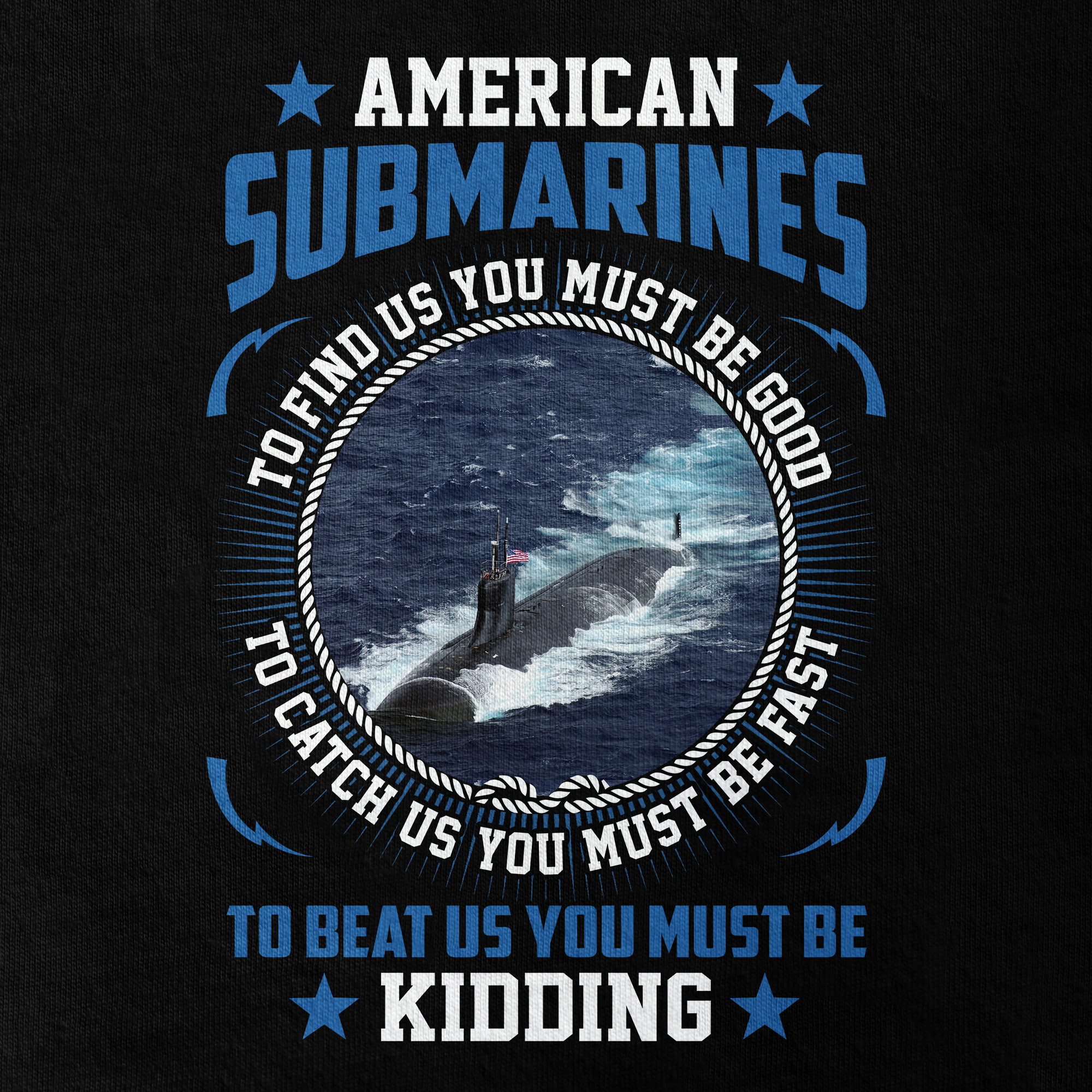 Navy Submarine To Find Us You Must Be Good Double Side Classic T-shirt