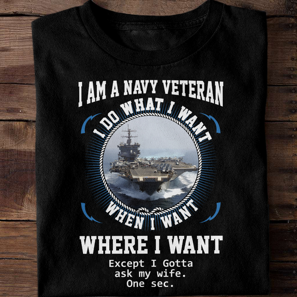 I'm A Navy Veteran - Classic T-Shirt