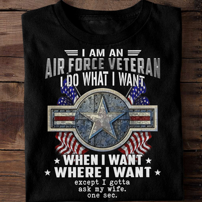 I Am An Air Force Veteran - Classic T-Shirt