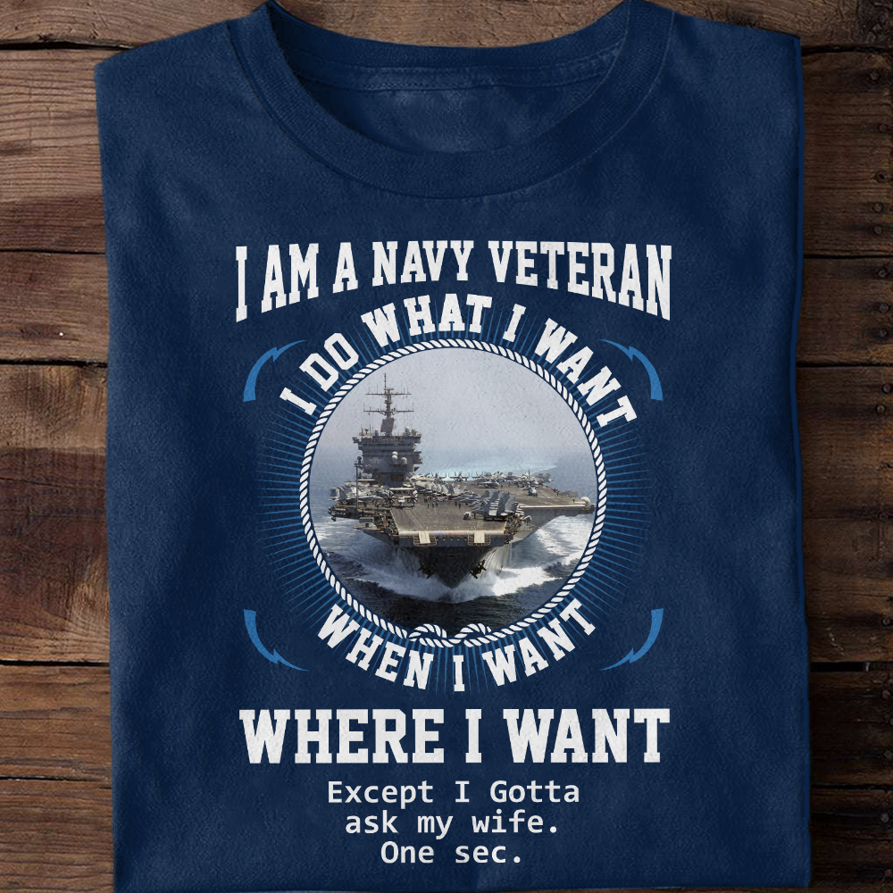 I'm A Navy Veteran - Classic T-Shirt